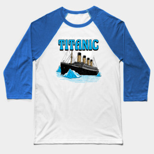 Titanic Tour Tee Baseball T-Shirt