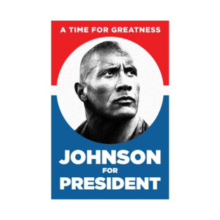 Dwayne "the rock" Johnson for President T-Shirt