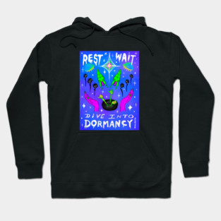 Rest. Wait. Dive into Dormancy (The Steve Card) Hoodie