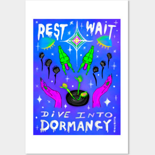 Rest. Wait. Dive into Dormancy (The Steve Card) Posters and Art