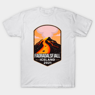 Fagradalsfjall Mountain Volcano Erupted Iceland T-Shirt