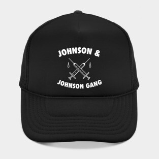 Johnson J&J Gang - Funny Vaccine Hat