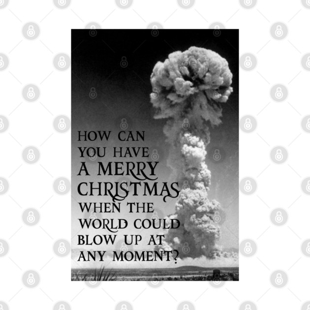 Nuclear Christmas by everyplatewebreak tees