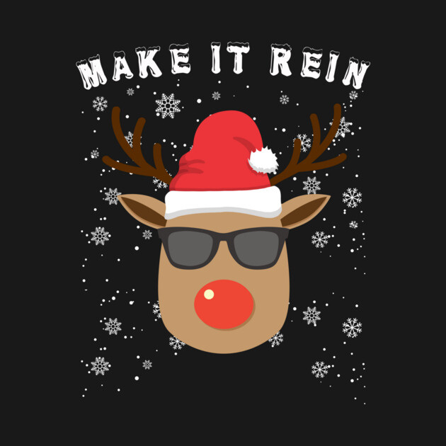 Make it rein Christmas Reindeer Head With Sunglasses Reindeer