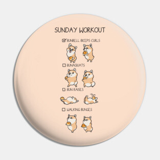 Sunday Workout with Corgi Pin