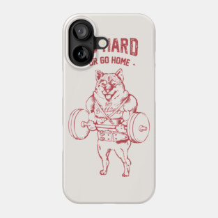 Go Hard or Go Home Shiba Inu Phone Case