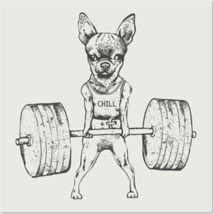 Chihuahua Lift Posters and Art
