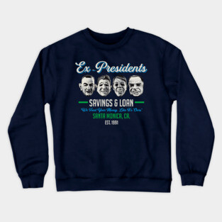 Ex Presidents Savings & Loans Crewneck Sweatshirt