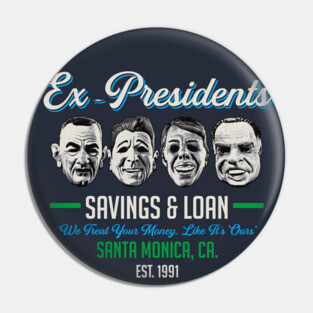 Ex Presidents Savings & Loans Pin
