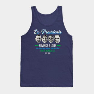 Ex Presidents Savings & Loans Tank Top