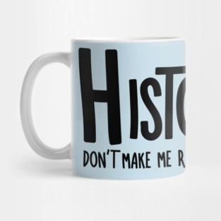 Repeat History Mug
