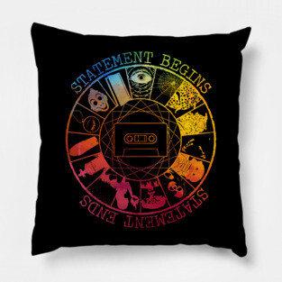 STATEMENT BEGINS OR STATEMENT  ENDS RAINBOW Pillow