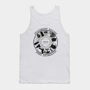 STATEMENT BEGINS OR STATEMENT  ENDS BLACK Tank Top