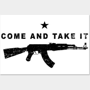 AK-47 Come and Take It Posters and Art