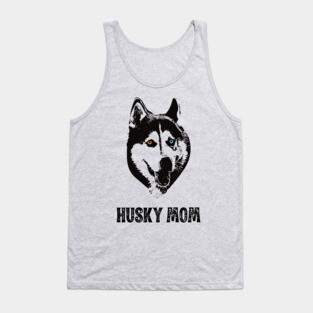 Husky Mom - Siberian Husky Mom Tank Top