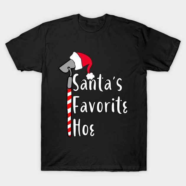 Santa's Favorite Hoe T-Shirt by belownormal