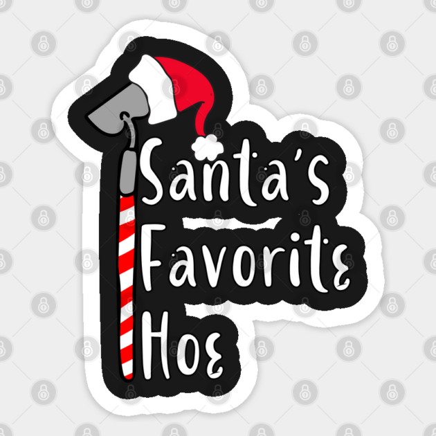 Santa's Favorite Hoe Sticker by belownormal