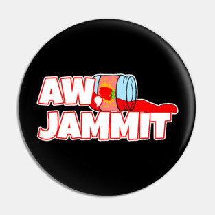 Aw Jammit Pin