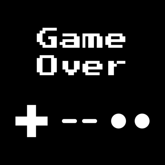 Game Over 8-bit Retro Gaming by Nonstop Shirts