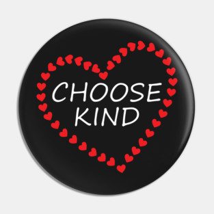 Choose Kind Anti-bullying Pin