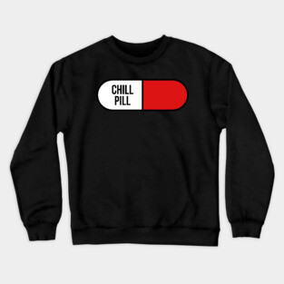 Chill Pill Crewneck Sweatshirt