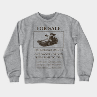 Driven from time to time Crewneck Sweatshirt