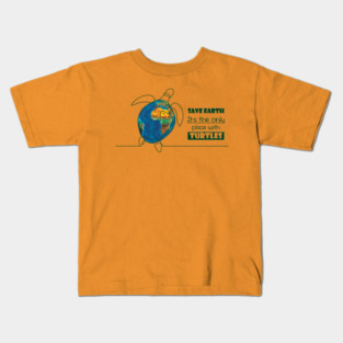 Save Earth, for the sake of TURTLES! Kids T-Shirt