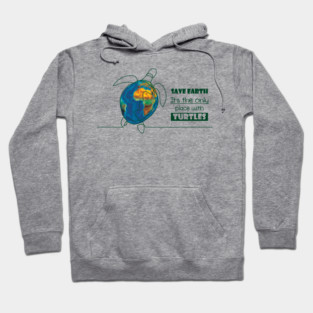 Save Earth, for the sake of TURTLES! Hoodie