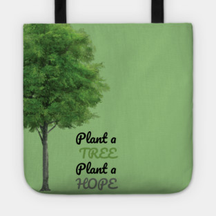 Plant a tree, plant hope Tote