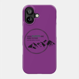 Good Planets are hard to find! Phone Case