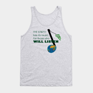 Music for those who listen! Tank Top