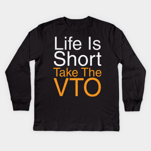 Life Is Short Take The VTO Kids Long Sleeve T-Shirt by belownormal