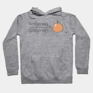 Tan(gerine) Math Pun Hoodie