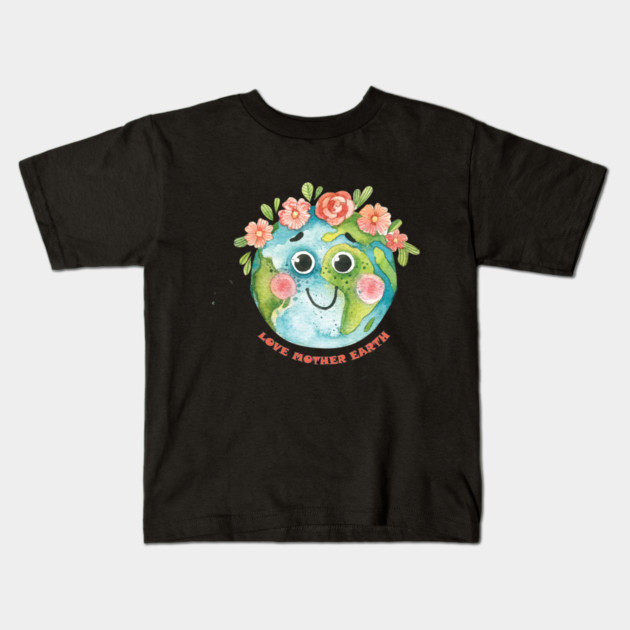 Love Mother Earth Design on EarthDay Kids T-Shirt by C.Code