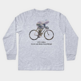 Save Earth, So we can always keep biking Kids Long Sleeve T-Shirt