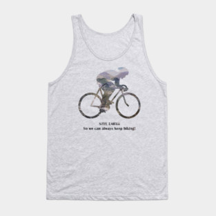 Save Earth, So we can always keep biking Tank Top