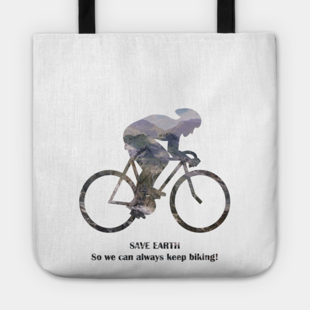 Save Earth, So we can always keep biking Tote by C.Code