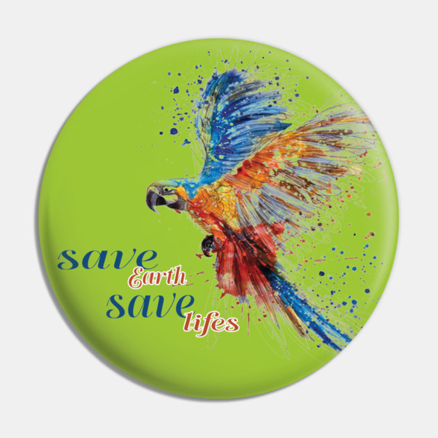 Save Earth, Save Life parrot design on shirts, hoodies, Mugs, covers, masks and more Pin by C.Code