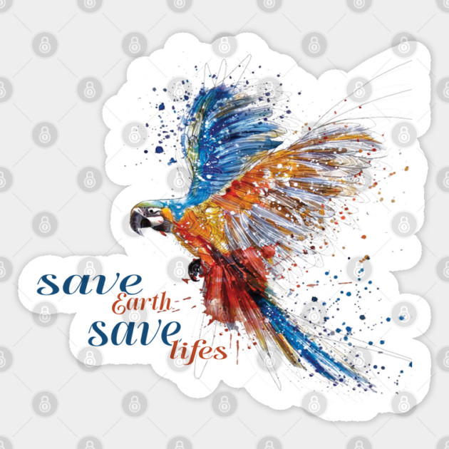 Save Earth, Save Life parrot design on shirts, hoodies, Mugs, covers, masks and more Sticker by C.Code