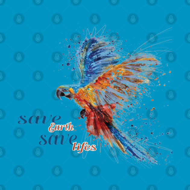 Save Earth, Save Life parrot design on shirts, hoodies, Mugs, covers, masks and more by C.Code