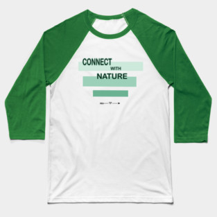 Connection sign with nature design on shirts, hoodies, Mugs, Masks and more Baseball T-Shirt