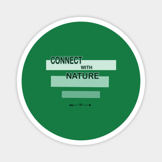 Connection sign with nature design on shirts, hoodies, Mugs, Masks and more Magnet by C.Code