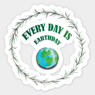 Everyday is Earthday Magnet