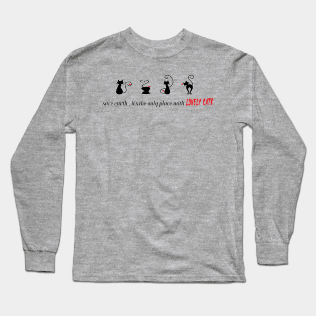 Save earth, It's the only place with lovely cats Long Sleeve T-Shirt by C.Code