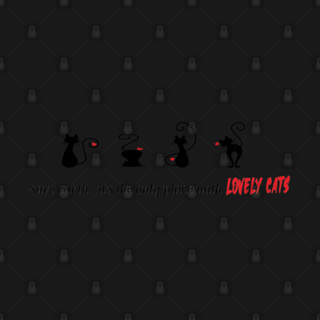 Save earth, It's the only place with lovely cats by C.Code