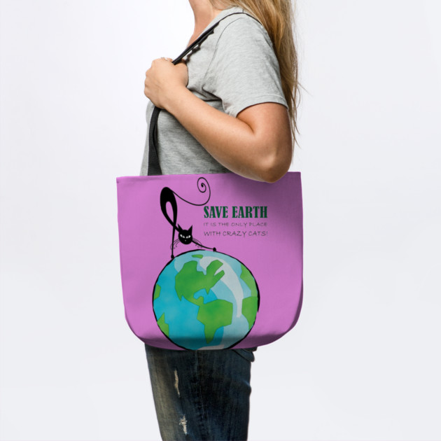 Save Earth, It's the only place with crazy cats by C.Code