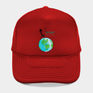 Save Earth, It's the only place with crazy cats Hat