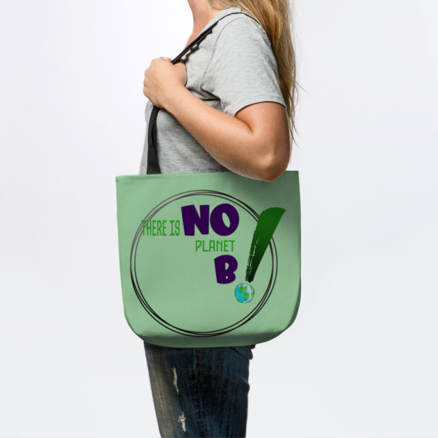 There is no planet B design on shirts, hoodies, Mugs and toot bags by C.Code