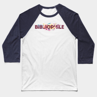 Floral BIBLIOPHILE Baseball T-Shirt