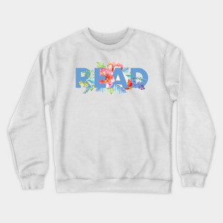 Floral READ Crewneck Sweatshirt